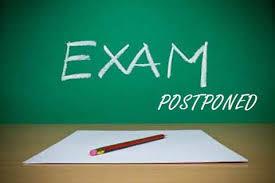 Term 1st examinations slated for Wednesday postponed