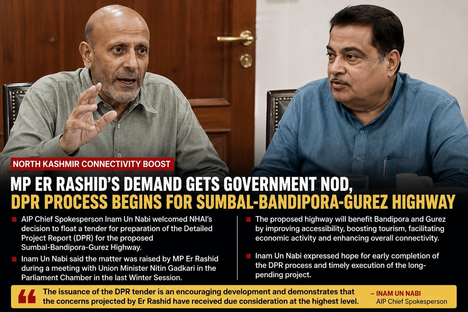 MP Er Rashid's Demand Gets Government Nod, DPR Process Begins for Sumbal-Bandipora-Gurez Highway
