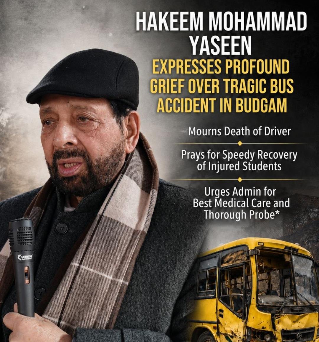 Hakeem Yaseen condoles Budgam bus tragedy, seeks probe